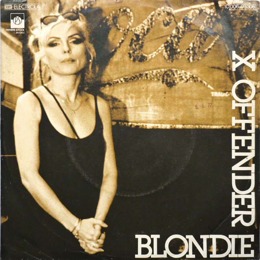BLONDIE - X Offender