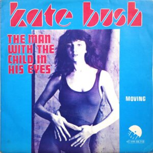 KATE BUSH - The Man With The Child In His Eyes
