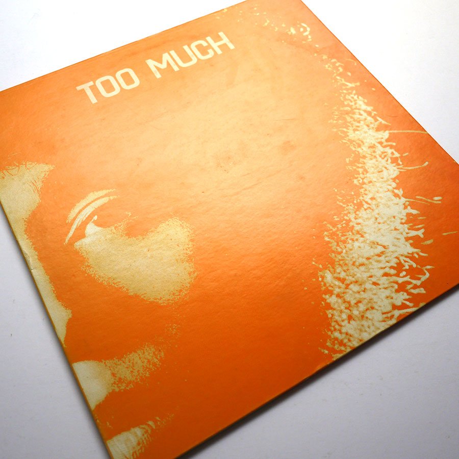 TOO MUCH - Too Much - Image 4