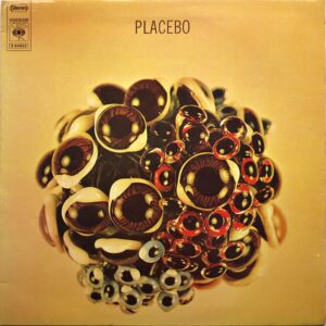 PLACEBO - Ball Of Eyes