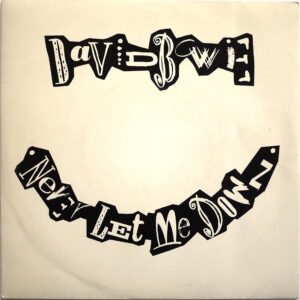 DAVID BOWIE - Never Let Me Down (PROMO ONLY)