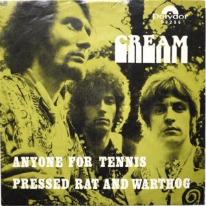 CREAM – Anyone For Tennis