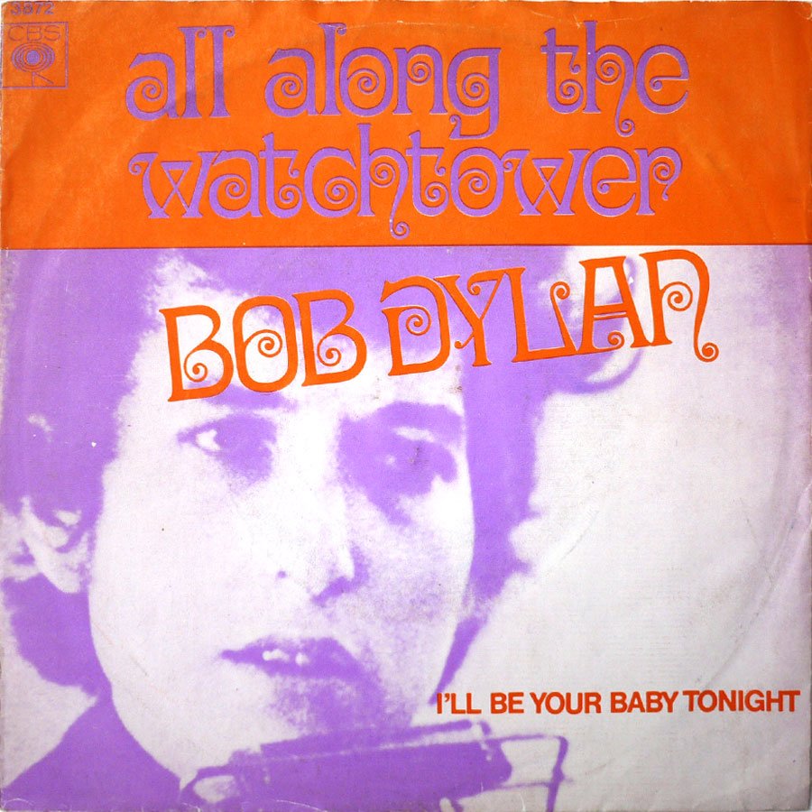 BOB DYLAN - All Along The Watchtower