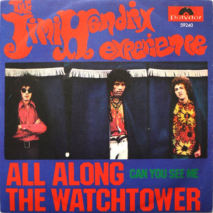 JIMI HENDRIX - All Along The Watchtower