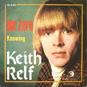 KEITH RELF - Mr. Zero