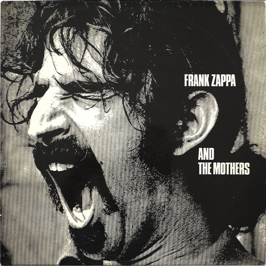 FRANK ZAPPA - And The Mothers