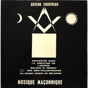 ARSENE SOUFFRIAU – Musique Maconnique
