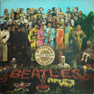 BEATLES – Sgt. Pepper's Lonely Hearts Club Band