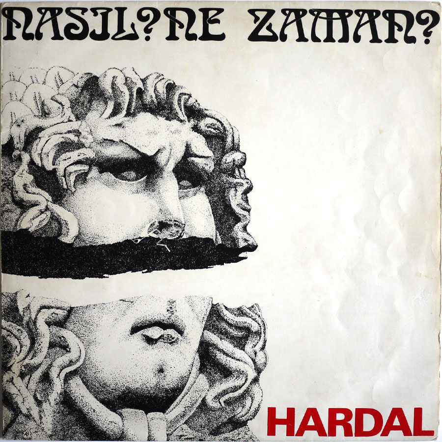 HARDAL - Nasıl? Ne Zaman?