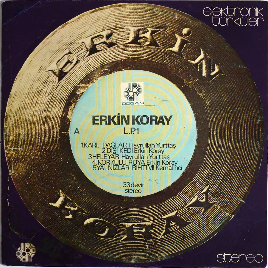 ERKIN KORAY - Elektronik Türküler