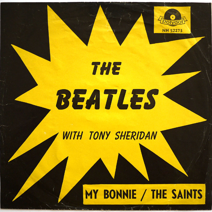 BEATLES WITH TONY SHERIDAN - My Bonnie