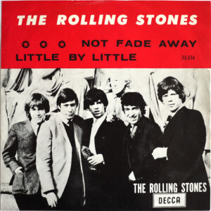 ROLLING STONES - Not Fade Away