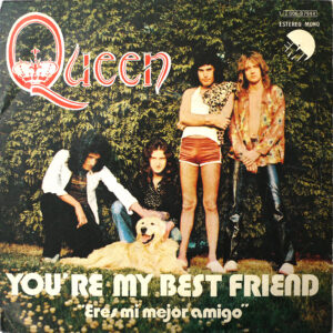QUEEN - You're My Best Friend