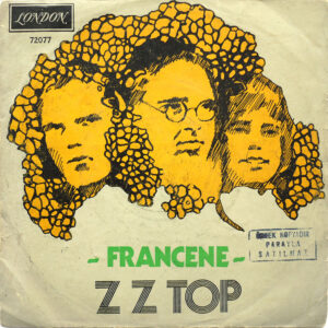 ZZ TOP - Francene