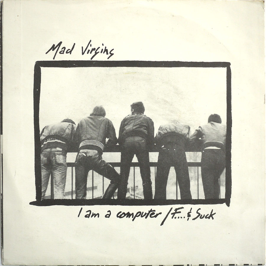 MAD VIRGINS - I Am A Computer