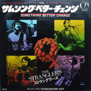 STRANGLERS - Something Better Change