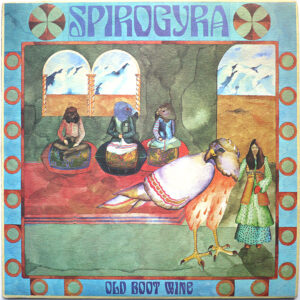 SPIROGYRA – Old Boot Wine