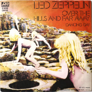 LED ZEPPELIN - Over The Hills And Far Away