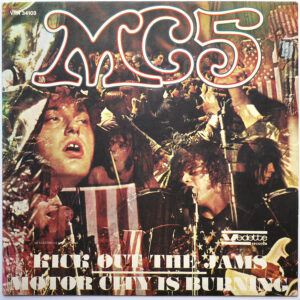 MC5 - Kick Out The Jams
