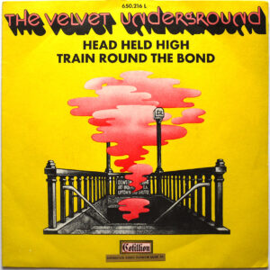 VELVET UNDERGROUND - Head Held High