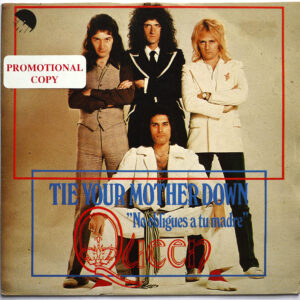 QUEEN - Tie Your Mother Down