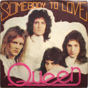 QUEEN - Somebody To Love
