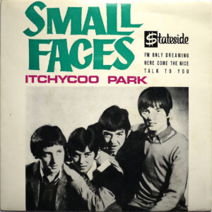 SMALL FACES - Itchycoo Park