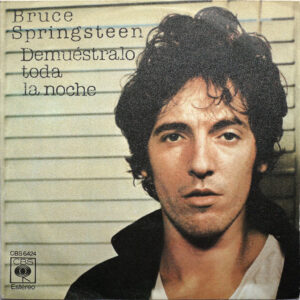 BRUCE SPRINGSTEEN - Prove It All Night