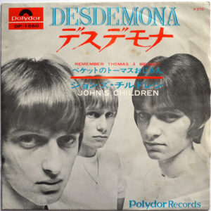 JOHN'S CHILDREN - Desdemona