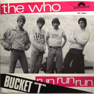 THE WHO - Bucket "T"