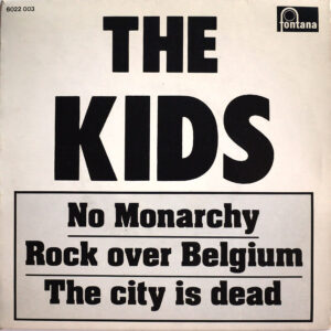 THE KIDS - No Monarchy