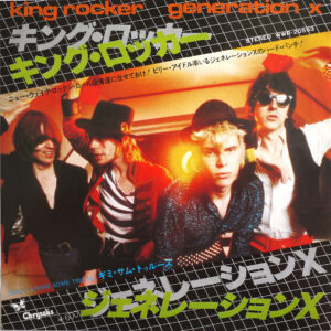GENERATION X - King Rocker