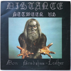 DON BRADSHAW-LEATHER - Distance Between Us