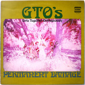 GTO'S - Permanent Damage