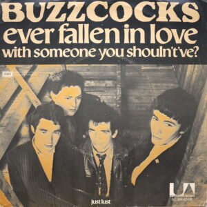 BUZZCOCKS - Ever Fallen in Love