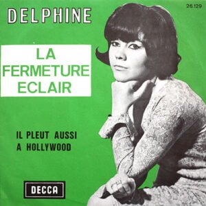 DELPHINE - La Fermeture Eclair