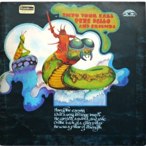 PETE DELLO AND FRIENDS - Into Your Ears